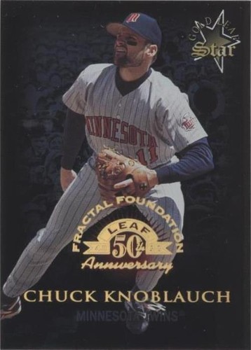 1998 Leaf Fractal Foundation - Chuck Knoblauch #163