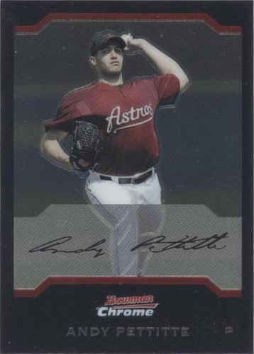 2004 Bowman Chrome - Andy Pettitte #129