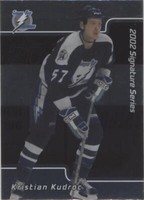 2001-02 In the Game Be A Player Signature Series - Kristian Kudroc #085