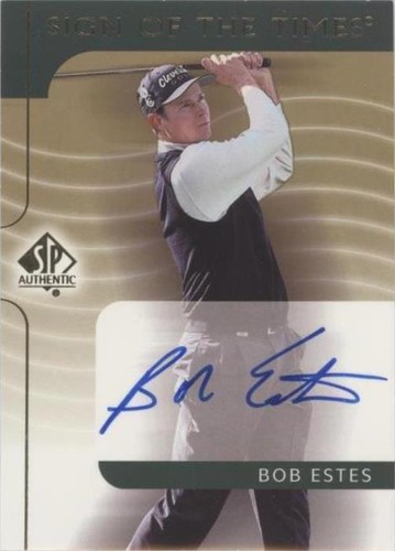 2003 SP Authentic - Bob Estes #BE