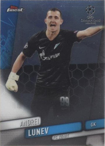 2019-20 Topps Finest UCL Andrei Lunev #33
