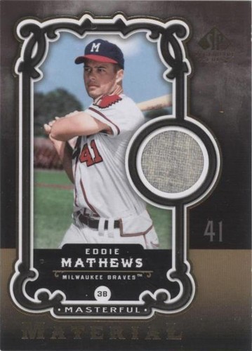 2007 SP Legendary Cuts - Eddie Mathews #MM-EM
