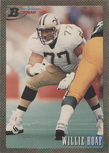 1993 Bowman Willie Roaf #421