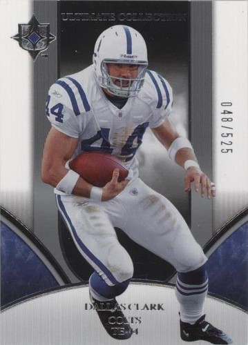 2006 Ultimate Collection Dallas Clark #85