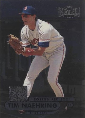 1998 Metal Universe - Tim Naehring #123