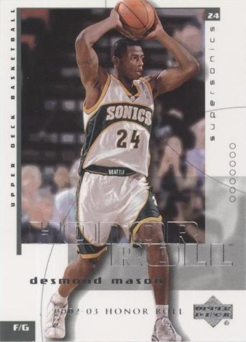 2002-03 Upper Deck Honor Roll - Desmond Mason #80