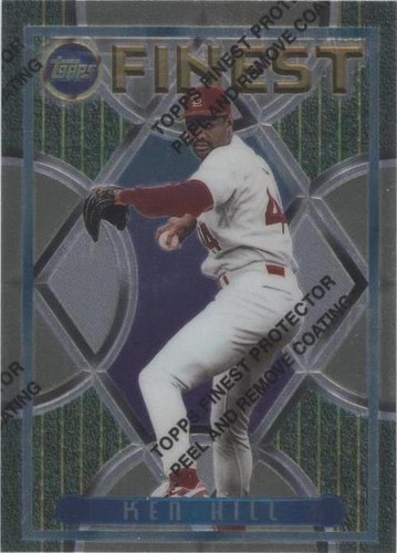 1995 Topps Finest - Ken Hill #276