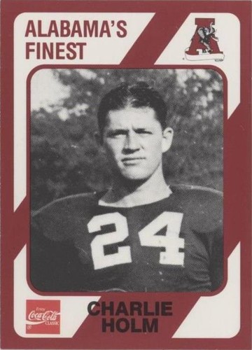 1989 Collegiate Collection Alabama Crimson Tide Charlie Holm #90