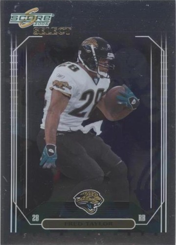2006 Score Select Fred Taylor #124