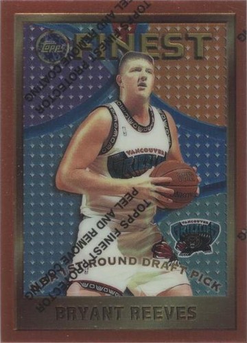 1995-96 Topps Finest - Bryant Reeves #116