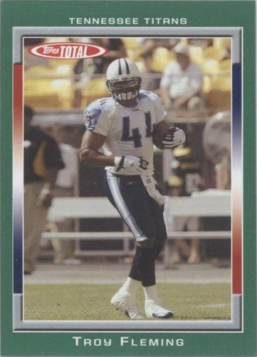 2006 Topps Total Troy Fleming #115