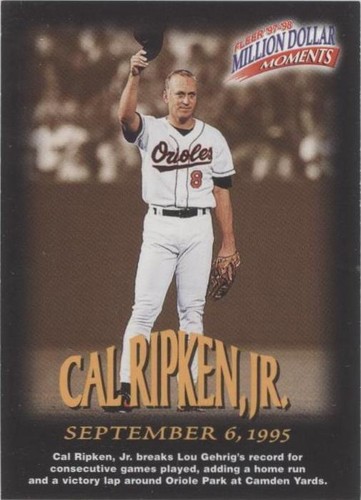 1997-98 Fleer Million Dollar Moments - Cal Ripken #8