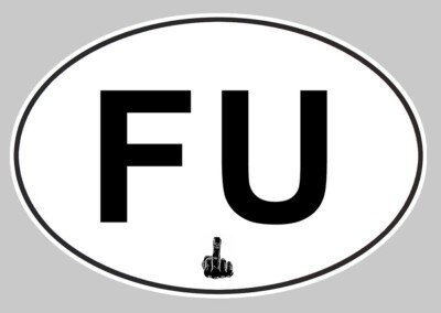 STICKER OVALE FUCK HUMOUR AUTOCOLLANT FUNNY FA117