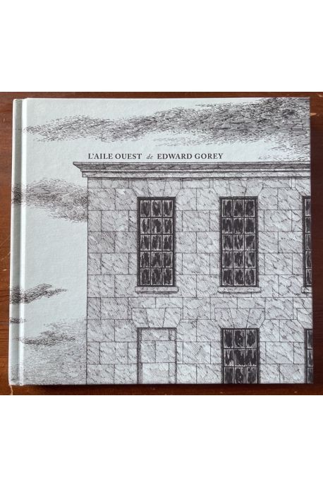 L'Aile Ouest Edward Gorey 
