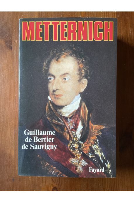 Metternich Guillaume De Bertier De Sauvigny 