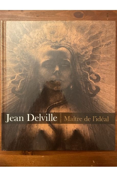 Jean Delville, MaÃ®Tre De L'IdÃ©Al Denis L'Amoureux, Collectif 