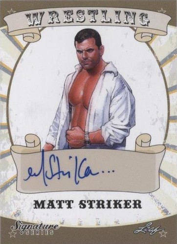 2016 Leaf Signature Series Wrestling - Matt Striker #55