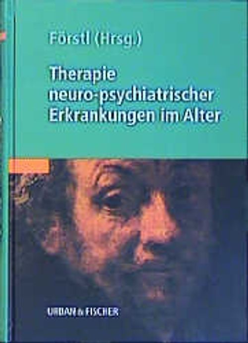 Therapie Neuropsychiatrischer Erkrankungen Im Alter