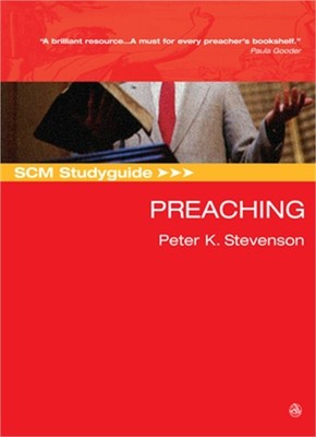Scm Studyguide to Preaching (Paperback or Softback)