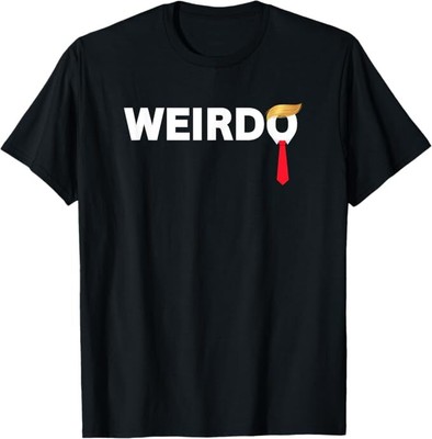 WEIRDO Donald Trump Weird Old Man Funny Anti-Trump Costume T-Shirt