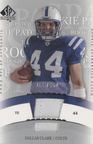 2003 SP Authentic Dallas Clark #243