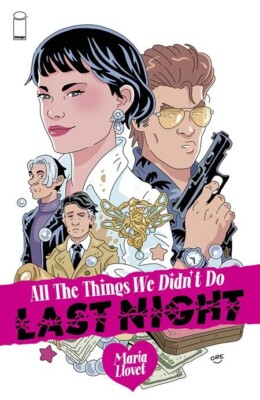 ALL THE THINGS WE DIDNT DO LAST NIGHT (ONE SHOT) CVR C 