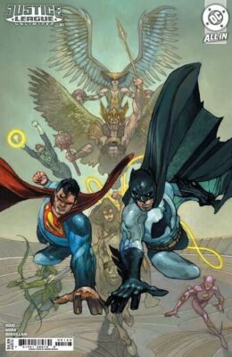 JUSTICE LEAGUE UNLIMITED #1 DC MAIN/VARIANTS 1:25 1:50 1:100 1:250 11/27