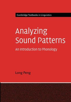 Analyzing Sound Patterns: An Introduction to Phonology (Cambridge Textbooks ...