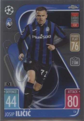 2021-22 Topps Chrome Match Attax UCL Josip Ilicic #136