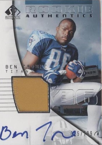 2004 SP Authentic Ben Troupe #193