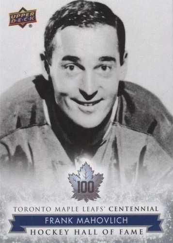 2017 Upper Deck Toronto Maple Leafs Centennial - Frank Mahovlich #161