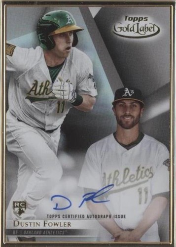 2018 Topps Gold Label - Dustin Fowler #FA-DF