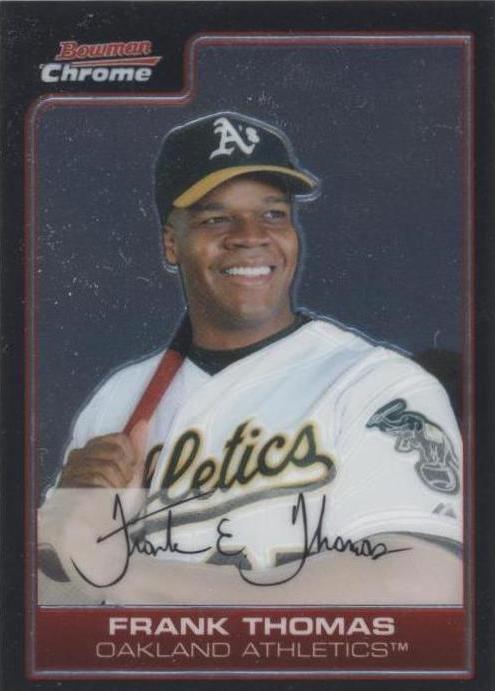 2006 Bowman Chrome - Frank Thomas #112