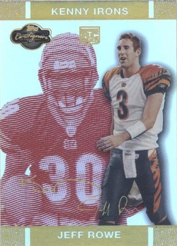 2007 Topps Co-Signers Jeff Rowe Kenny Irons #56