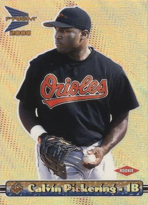 2000 Pacific Prism - Calvin Pickering #19
