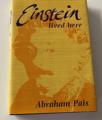 Einstein Lived Here by Abraham Pais (1994, Hardcover with DJ) Like New