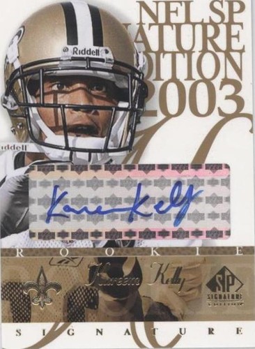 2003 SP Signature Edition Kareem Kelly #KA