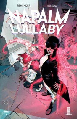 NAPALM LULLABY #1 CVR A BENGAL - NOW SHIPPING