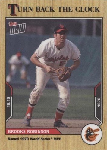 2021 Topps Now Turn Back the Clock - Brooks Robinson #198
