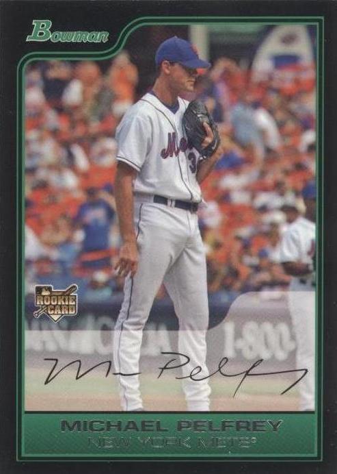 Bowman Draft Picks & Prospects 2006 - Mike Pelfrey #BDP45