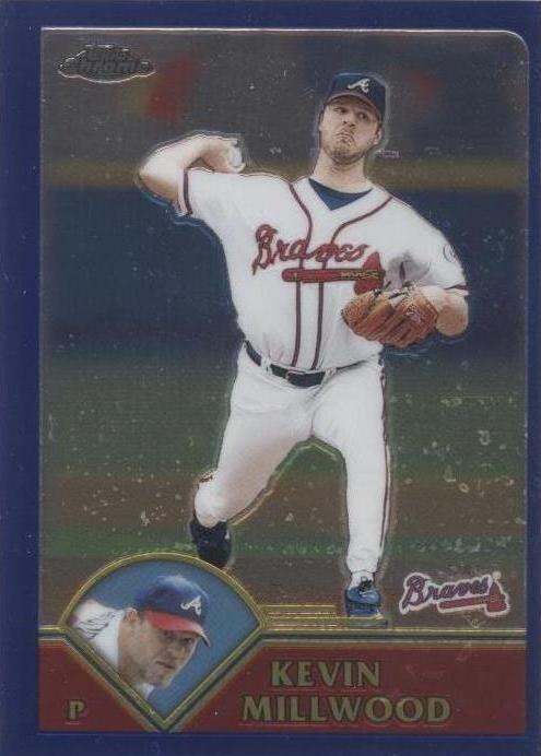 2003 Topps Chrome - Kevin Millwood #40