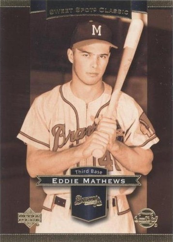 2003 Upper Deck Sweet Spot Classic - Eddie Mathews #28
