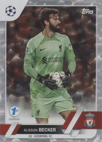 2022-23 Topps UEFA Club Competitions 1st Edition Alisson Becker #74