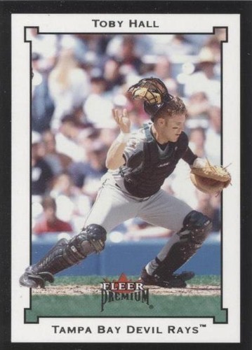 2002 Fleer Premium - Toby Hall #40