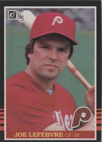 1985 Donruss - Joe Lefebvre #285