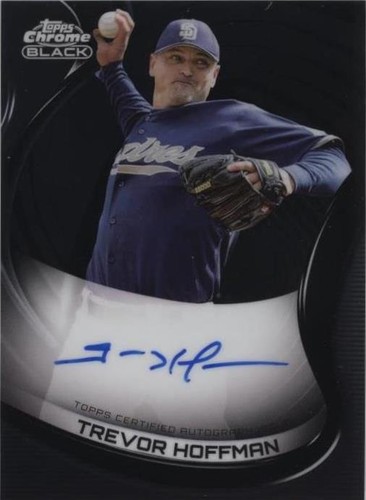 2022 Topps Chrome Black - Trevor Hoffman #CBA-TH