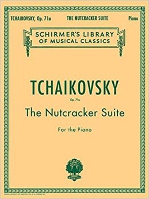 Schirmer Tchaikovsky- The Nutcracker Suite Op. 71a