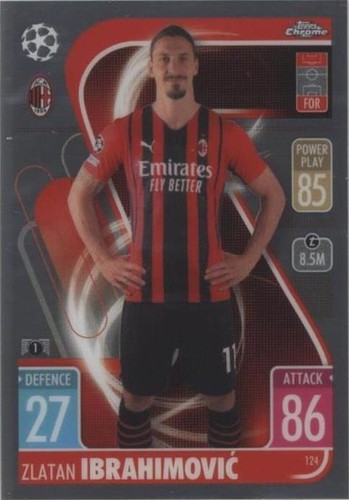 2021-22 Topps Chrome Match Attax UCL Zlatan Ibrahimovic #124