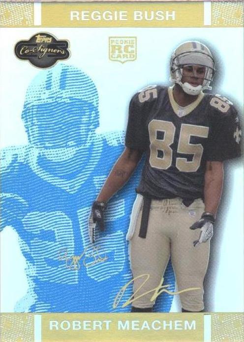 2007 Topps Co-Signers Reggie Bush Robert Meachem #87