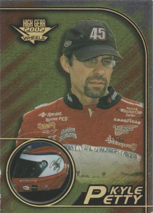 2002 Wheels High Gear - Kyle Petty #F19